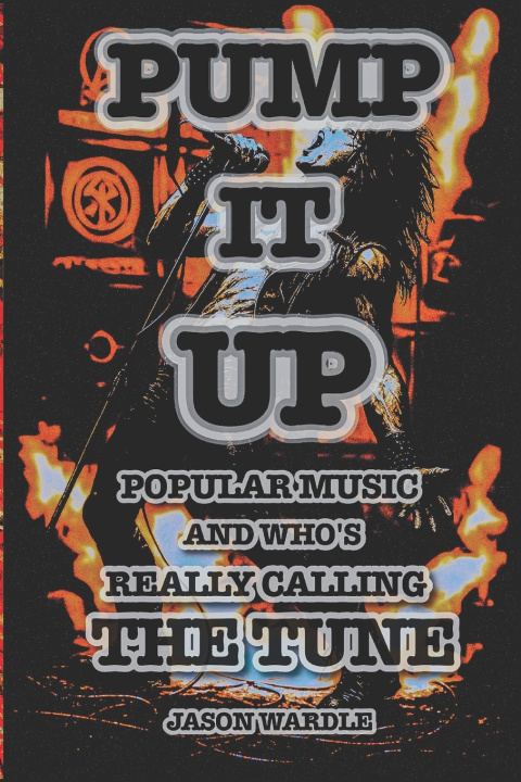 Kniha Pump it Up Jason Wardle