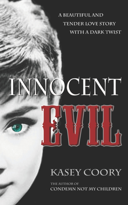 Kniha Innocent Evil Kasey Coory