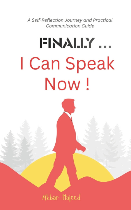 Kniha Finally... I Can Speak Now! Akbar Majeed
