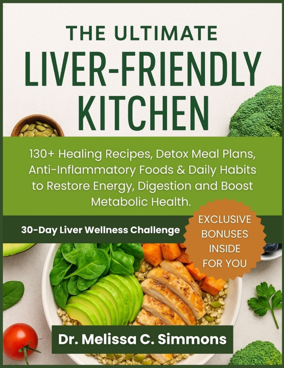 Kniha The Ultimate Liver Friendly Kitchen Melissa C. Simmons