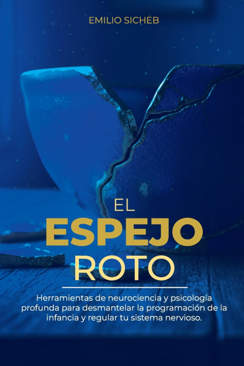 Kniha El Espejo Roto Emilio Sicheb