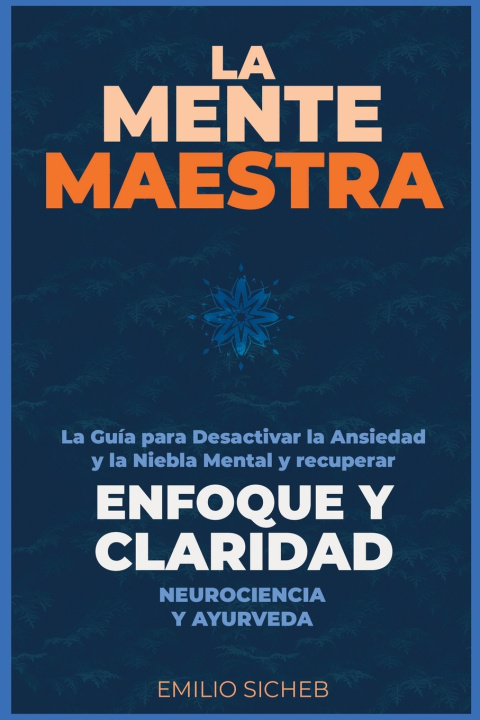 Kniha La Mente Maestra Emilio Sicheb