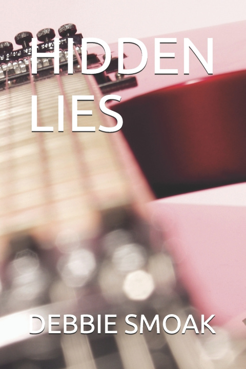 Knjiga HIDDEN LIES DEBBIE SMOAK
