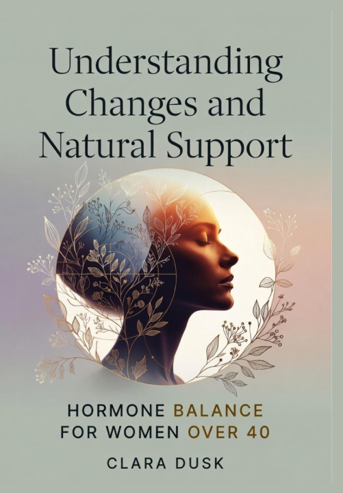 Kniha Understanding Changes and Natural Support Clara Dusk