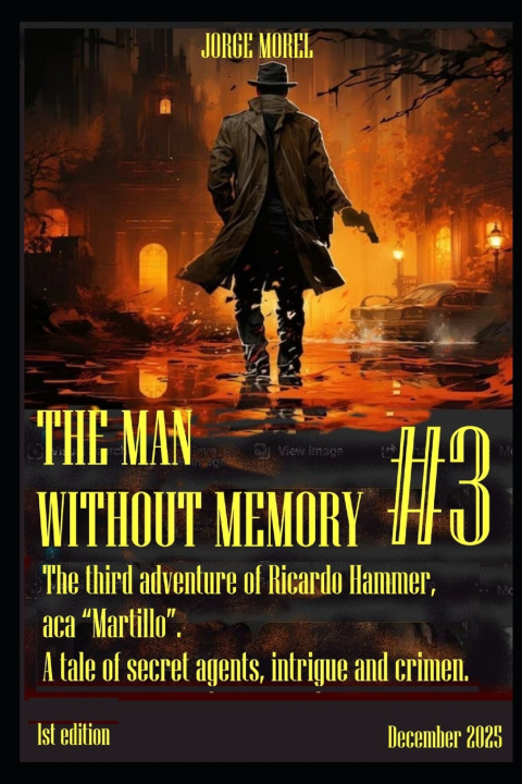 Kniha The Man Without Memory #3 JORGE MOREL