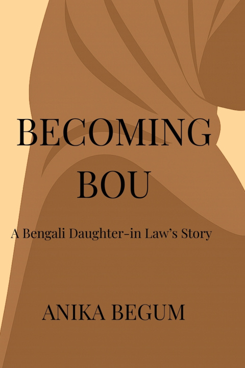 Kniha Becoming Bou Anika Begum