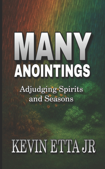 Buch MANY ANOINTINGS KEVIN ETTA JR