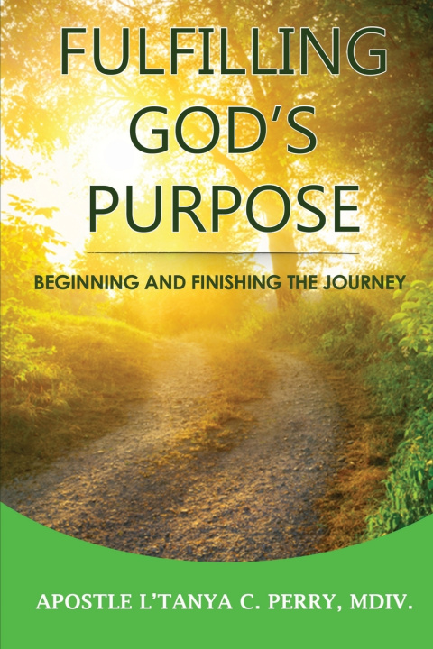 Kniha Fulfilling God's Purpose L'Tanya C. Perry MDiv.