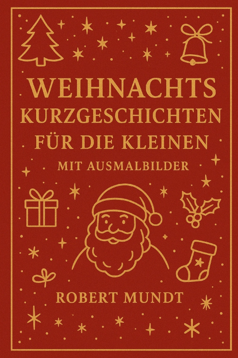 Knjiga Weihnachtsgeschichten Robert Mundt