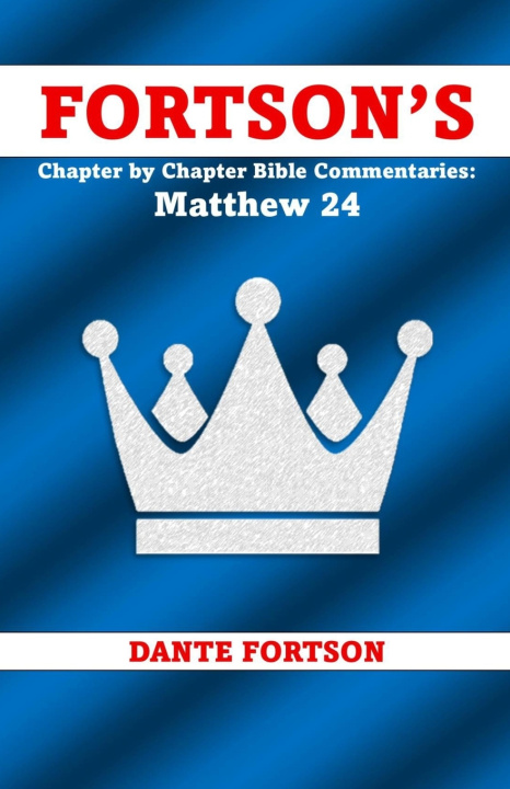 Kniha Fortson's Chapter by Chapter Bible Commentaries Dante Fortson