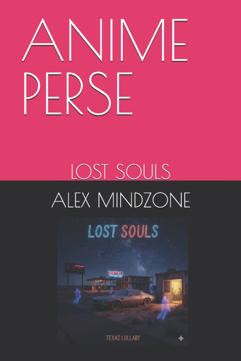 Kniha ANIME PERSE ALEX MINDZONE