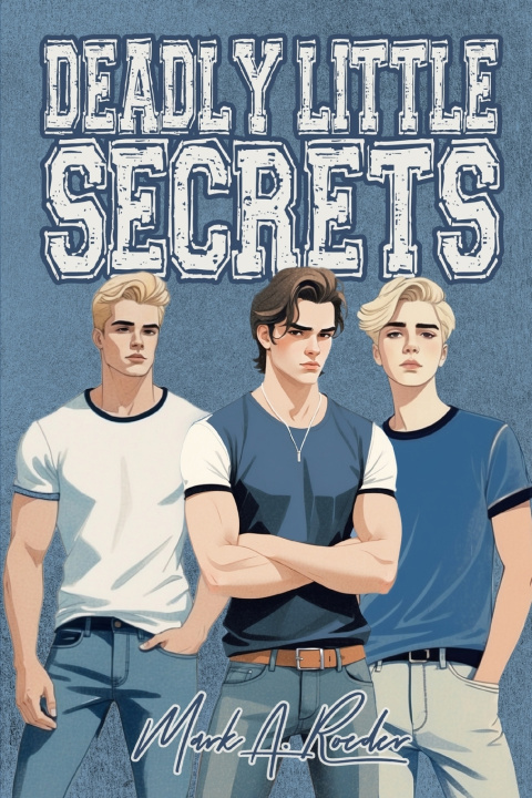 Kniha Deadly Little Secrets Mark A. Roeder