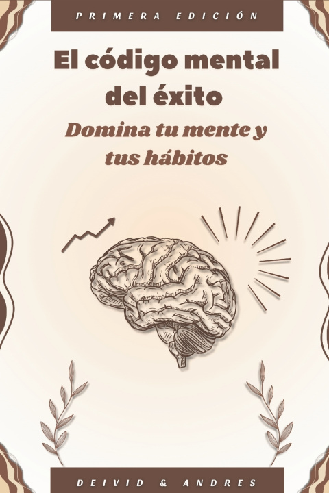Kniha El código mental del exito Andres David Alarcón Álvarez