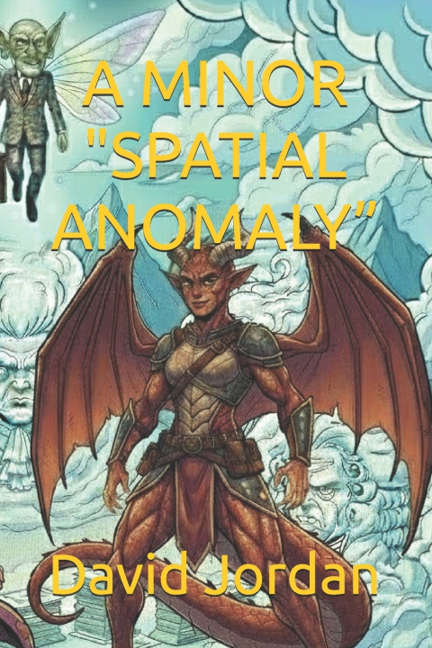 Kniha A MINOR "SPATIAL ANOMALY" David Jordan