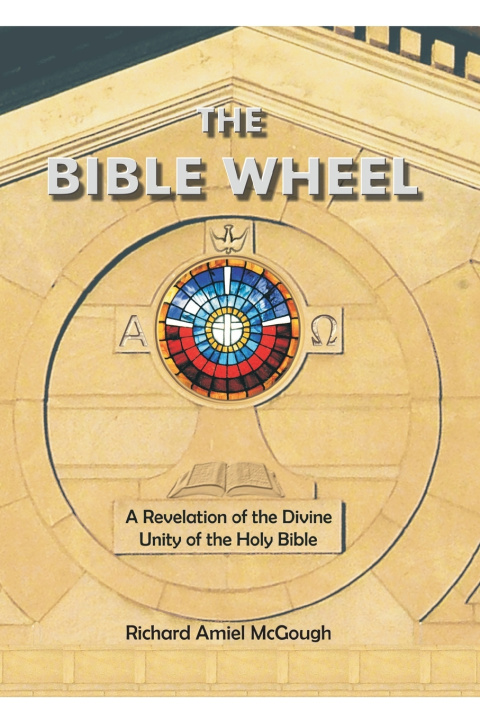 Kniha The Bible Wheel Richard Amiel McGough