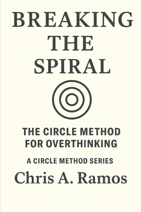 Kniha BREAKING THE SPIRAL Chris A. Ramos