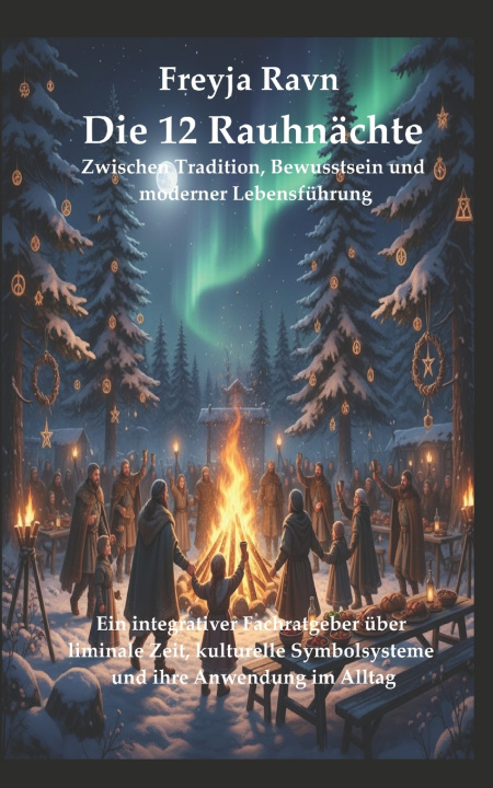 Kniha Die 12 Rauhnächte Prof. Dr. Freyja Ravn