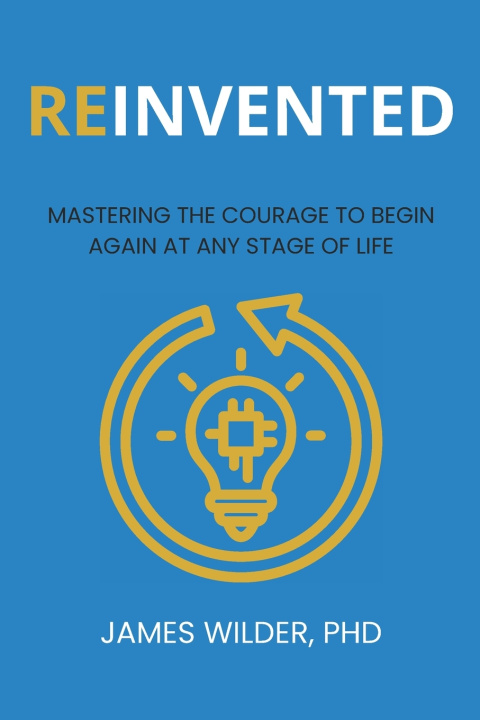 Kniha Reinvented James Wilder PhD
