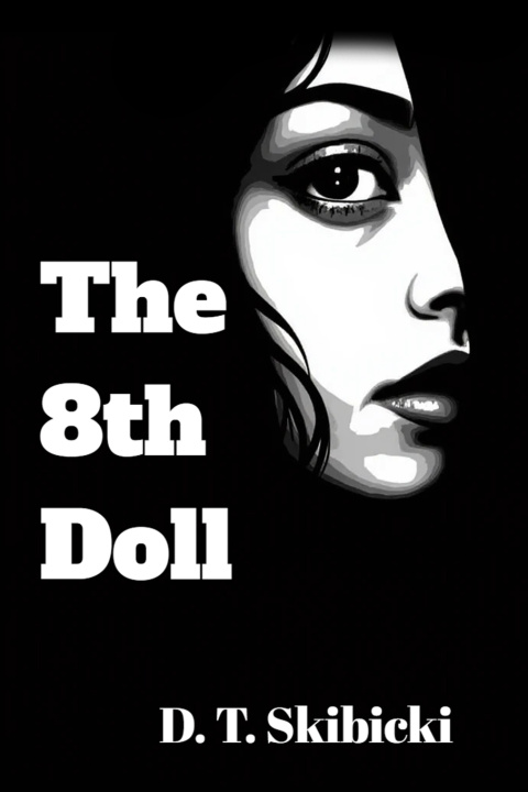 Kniha The 8th Doll D.T. Skibicki