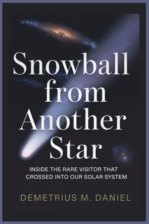 Knjiga Snowball from Another Star Demetrius M. Daniel