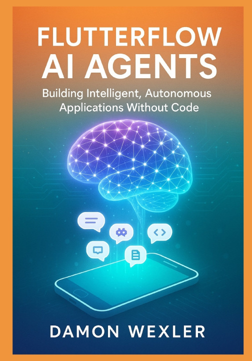 Kniha FlutterFlow AI Agents Damon Wexler