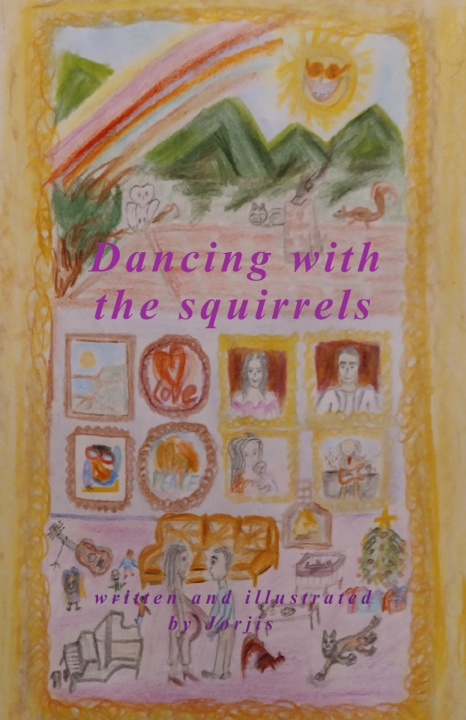 Knjiga Dancing with the squirrels Jorjis Spyrou