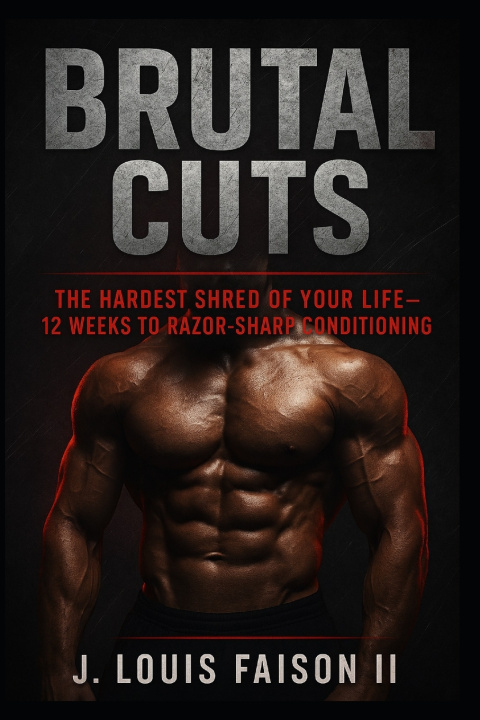 Kniha BRUTAL CUTS J. Louis Faison II