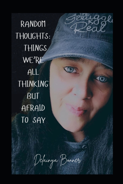 Kniha Random Thoughts Delainya Bonner