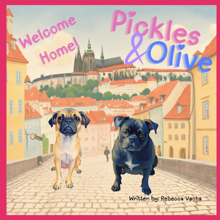 Kniha Pickles & Olive Rebecca Vacha