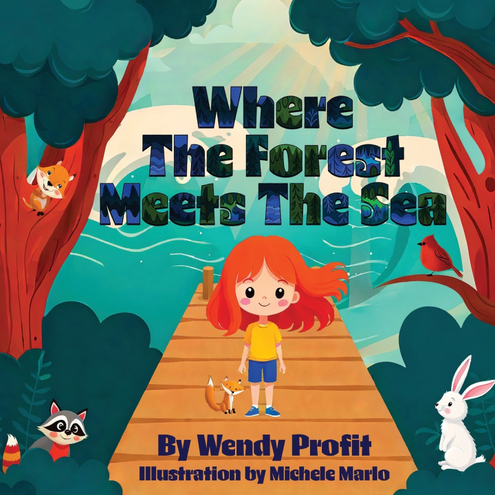 Knjiga Where The Forest Meets The Sea Wendy Profit