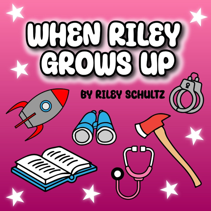 Kniha When Riley Grows Up Riley Schultz