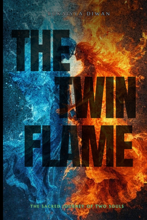 Kniha The Twin Flame Rukaiyya Diwan