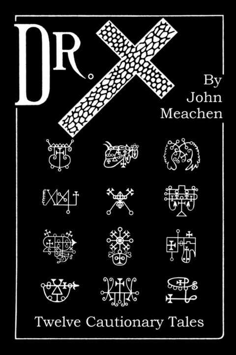 Kniha Dr. X John Meachen