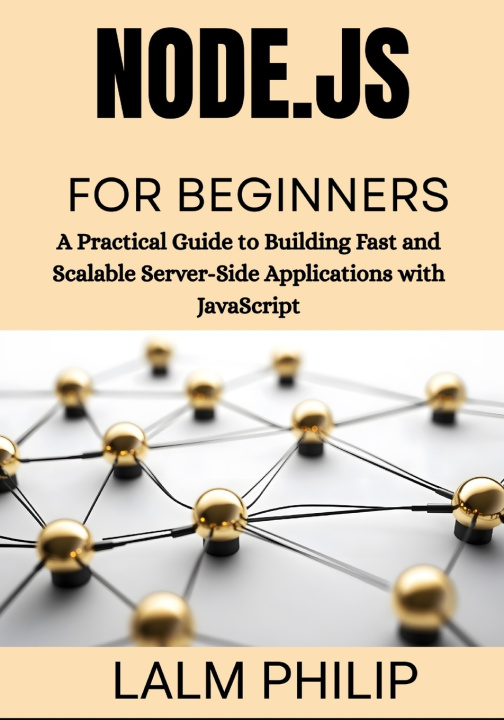 Kniha Node.js for Beginners LALM PHILIP