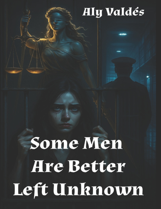 Kniha Some Men Are Better Left Unknown Aly Valdés