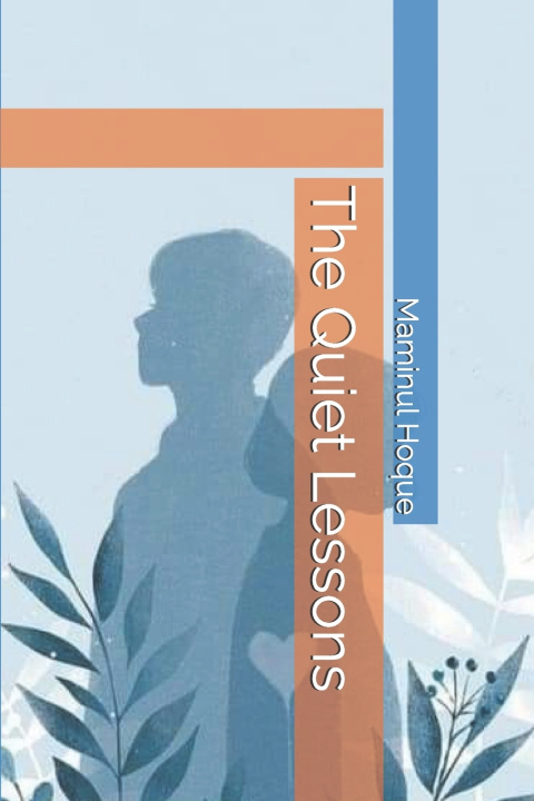 Kniha The Quiet Lessons Maminul Hoque