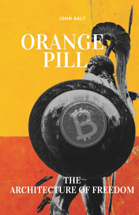 Kniha Orange Pill John Galt