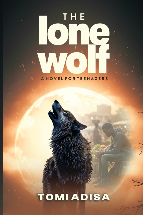 Kniha The Lone Wolf Tomi Adisa