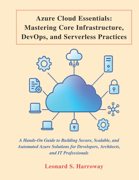 Kniha Azure Cloud Essentials Leonard S. Harroway