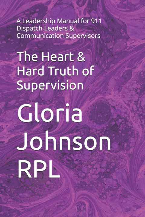Kniha The Heart & Hard Truth of Supervision Gloria Johnson RPL