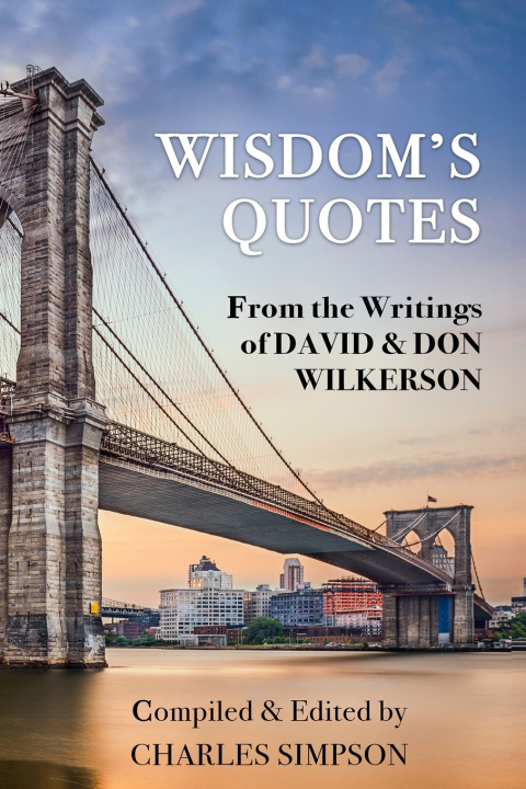 Kniha Wisdom's Quotes David Wilkerson