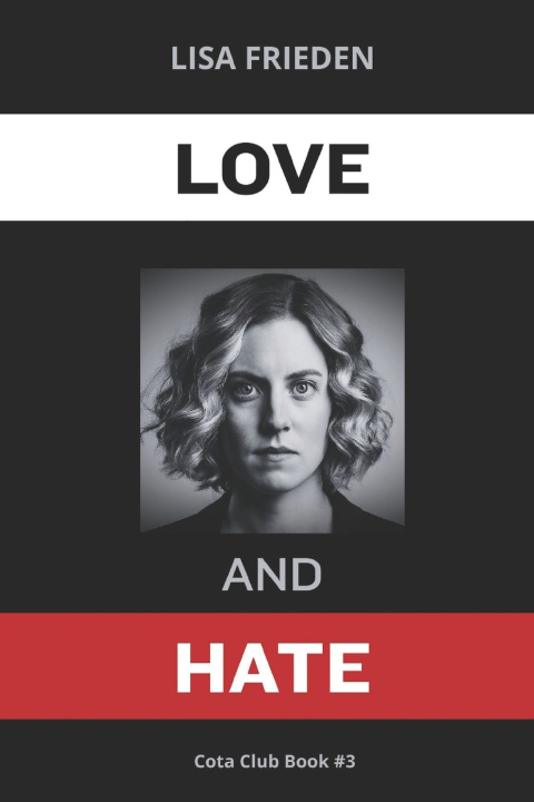 Buch LOVE AND HATE Lisa Frieden