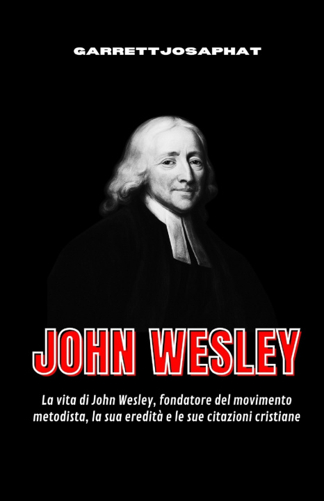Kniha JOHN WESLEY GARRETT JOSAPHAT