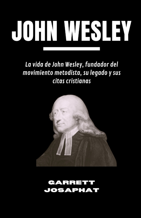 Buch JOHN WESLEY GARRETT JOSAPHAT