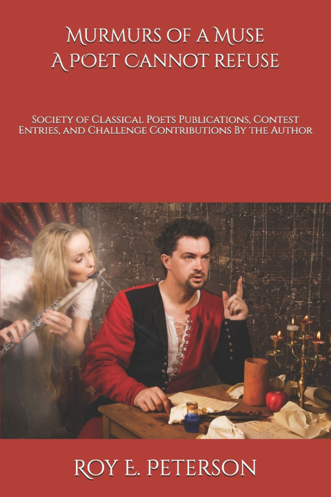 Knjiga Murmurs of a Muse A Poet Cannot Refuse Roy E. Peterson