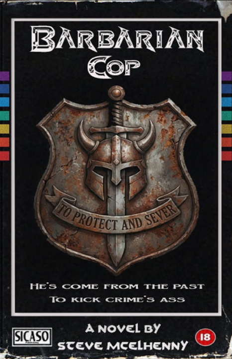 Knjiga Barbarian Cop Steve McElhenny