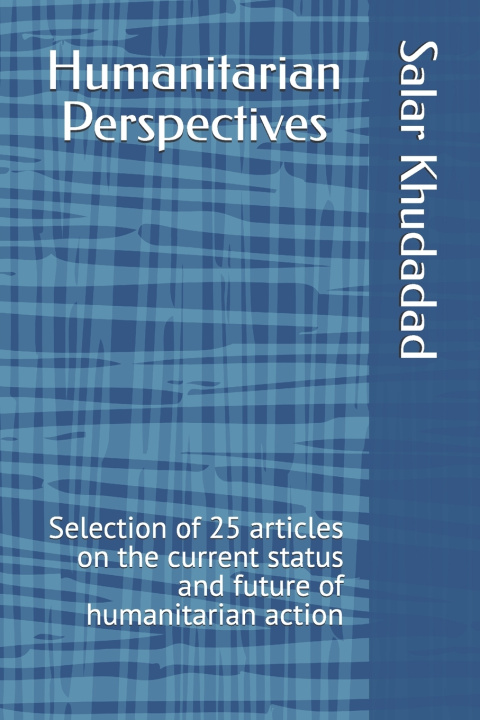 Knjiga Humanitarian Perspectives Salar Khudadad