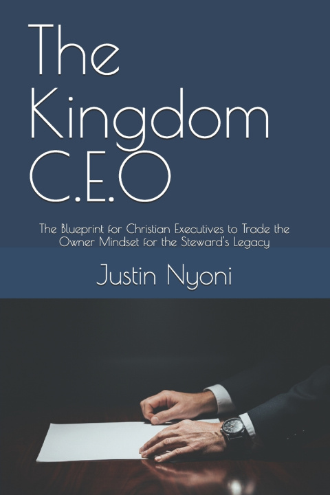 Kniha The Kingdom C.E.O Justin Nyoni
