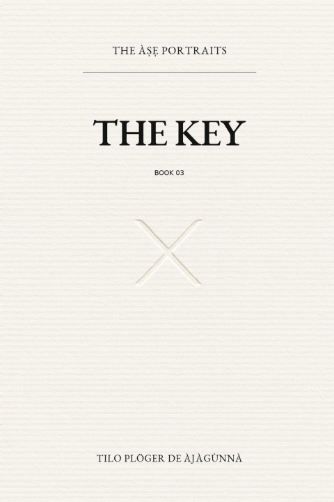 Kniha THE KEY TILO PLÖGER DE ÀJÀGÙNNÀ