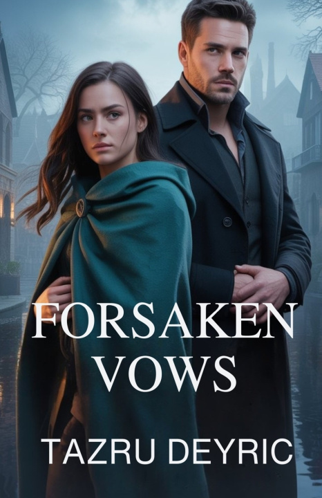 Knjiga Forsaken Vows Tazru Deyric